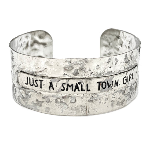 Message Just A Small Town Girl Metal Western Cuff