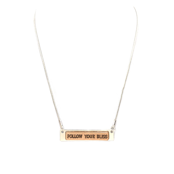 Follow Your Bliss Bar 18" Chain Necklace