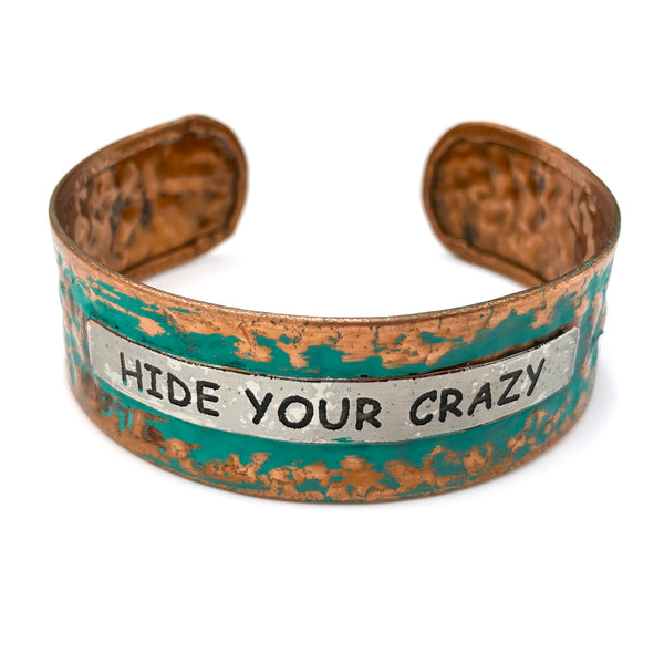 Message Hide Your Crazy Metal Western Cuff