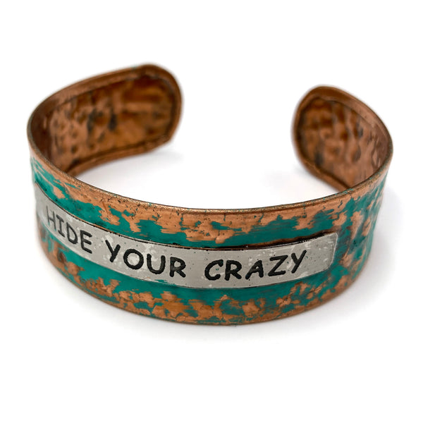 Message Hide Your Crazy Metal Western Cuff