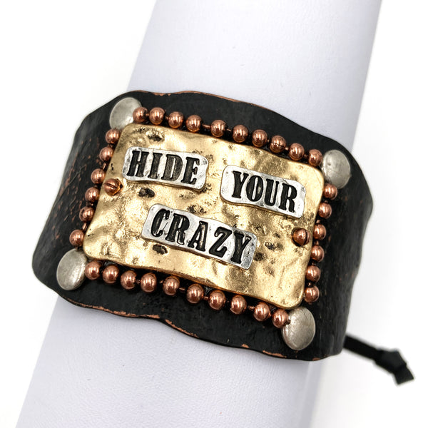 Hide Your Crazy Silver Gold Patina Western Bracelet Cuff