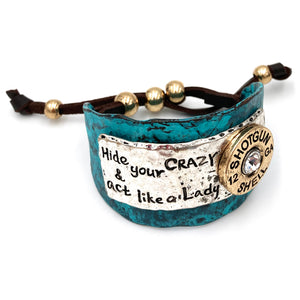 Hide Your Crazy and Act like Lady Western Bracelet Cuff